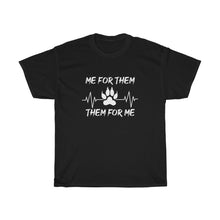 Load image into Gallery viewer, Unisex Healthcare &quot;Me for Them&quot; T-Shirt
